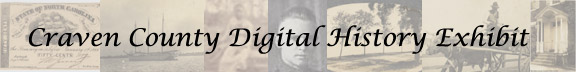 Craven County Digital History Exhibit